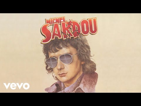 Michel Sardou - Je vais t’aimer (Audio Officiel)