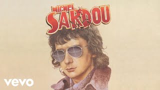 Michel Sardou - Je vais t’aimer (Audio Officiel)