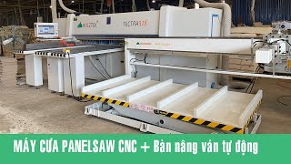Máy cưa panelsaw CNC + bàn nâng ván tự động