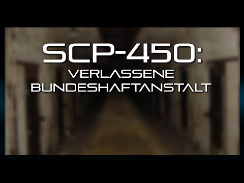 SCP-450: Verlassene Bundeshaftanstalt