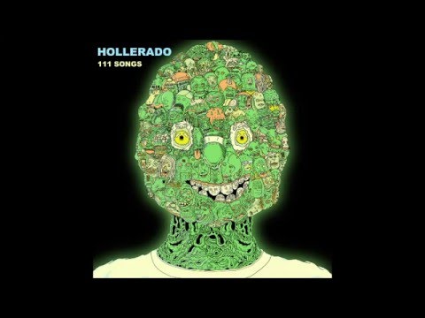Hollerado - All That You Need