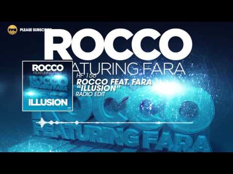 Rocco feat. Fara – Illusion (Radio Edit)