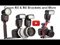 Canon R5 and R6 Review of Brackets by ProMediaGear, L-Brackets, Plates, Flash Bracket, Ball Head