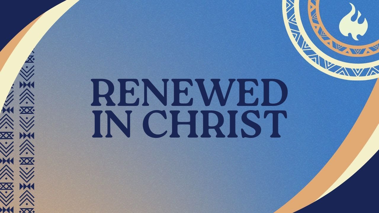 RENEWED IN CHRIST - Ronnie Diaz