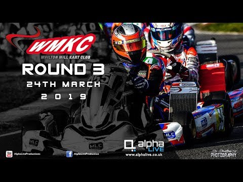 Whilton Mill Kart Club Round 3 LIVE from Whilton Mill - Afternoon