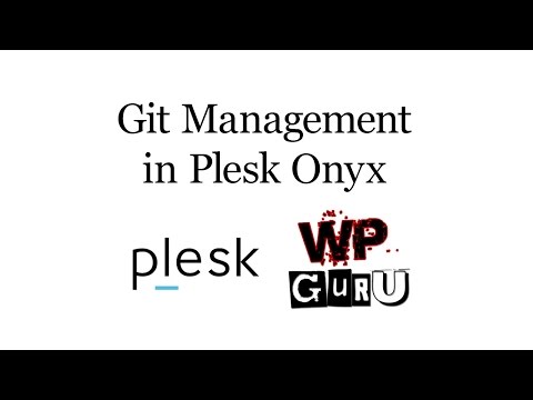 How to manage Git Repositories in Plesk Onyx | The WP Guru