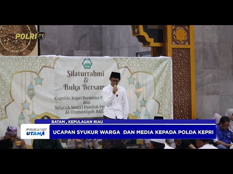 POLDA KEPRI BUKBER MEDIA DAN SANTRI