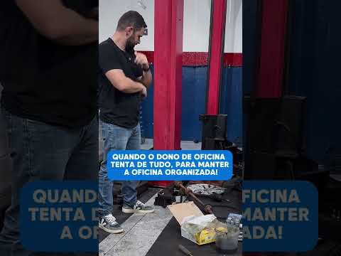 O dono de oficina tentando manter a oficina organizada