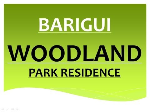 ▶BARIGUI WOODLAND PARK RESIDENCE - PARQUE BARIGUI