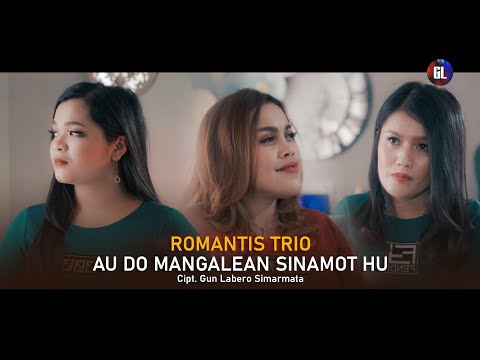 AU DO MANGALEAN SINAMOT HU-ROMANTIS TRIO-CIPT.GUN LABERO SIMARMATA[OFFICIAL VIDEO MUSIK ]