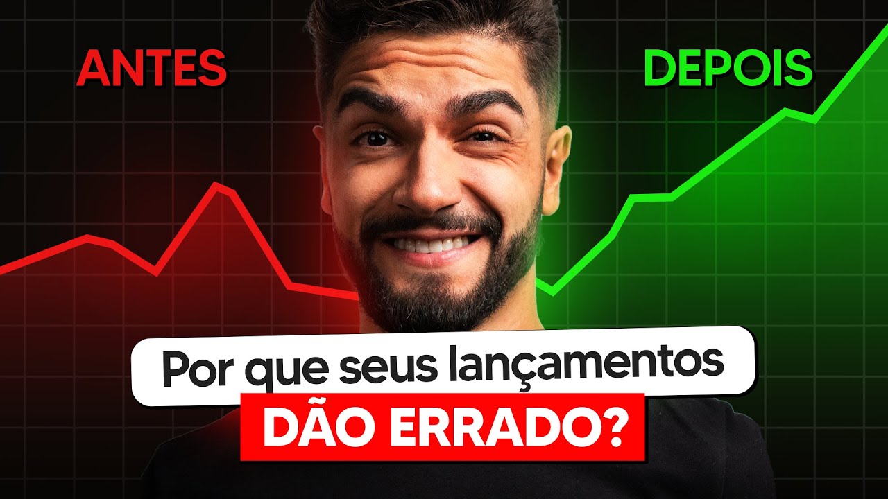 É Por Isso Que Seus Lançamentos VÃO Dar Errado!