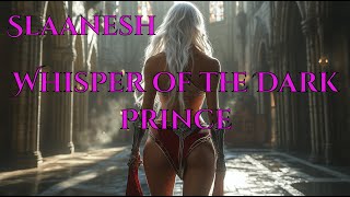 WARHAMMER 40K SONG || "Whisper of the Dark Prince" - Slaanesh song by ‪@SanguiniusSoundscapes‬