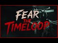 Fear The Timeloop Main Theme