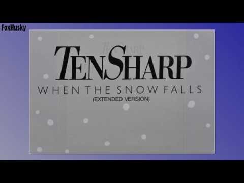 Ten Sharp - When the snow falls [12 Inch Version] (1985)
