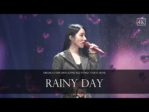 DREAMCATCHER [Apocalypse] 2022 World Tour in Seoul - Rainy Day