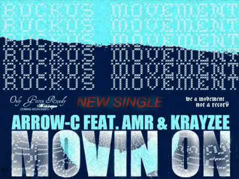 Arrow-C Feat. AMR & Krayzee - Movin On