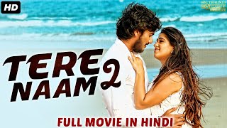 TERE NAAM 2 - Hindi Dubbed Action Romantic Full Mo