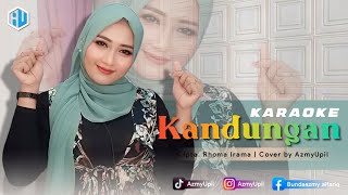 Download lagu KANDUNGAN KARAOKE DUET BERSAMA AzmyUpil... mp3
