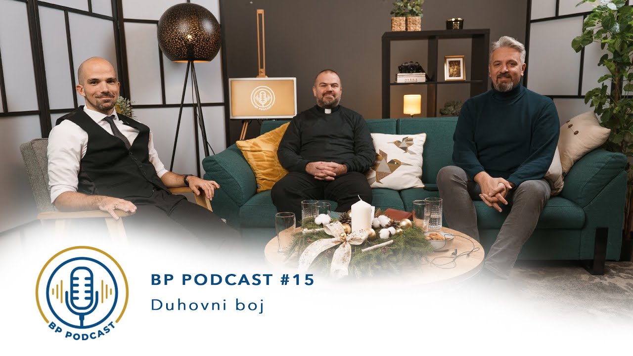 BP PODCAST #15: pater Sebastijan Šujević i Niko Rončević - Duhovni boj