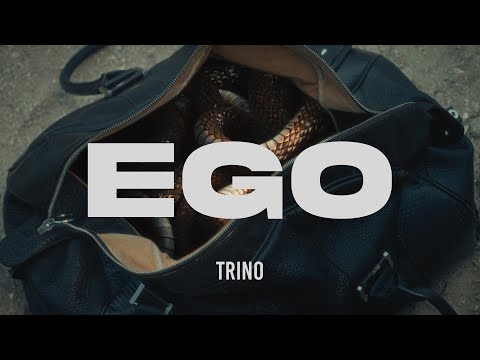 Trino — EGO (Official Music Video)