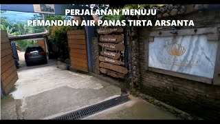 Perjalanan Menuju Pemandian Air Panas Tirta Arsanta - Sentul, Bogor