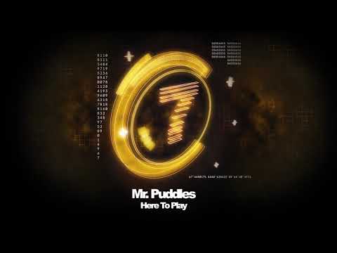 Mr. Puddles - Here to Play