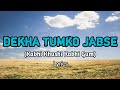 Dekha Tumko Jbse Lyrics You Are My Sonia Kabhi Khushi Kabhi Gum Alkayagnik Sonunigam Trending