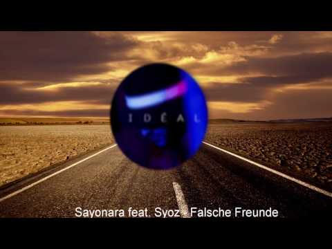 Sayonara feat. Syoz - Falsche Freunde (prod. by S.B.P. Beats) [READ DESCRIPTION]