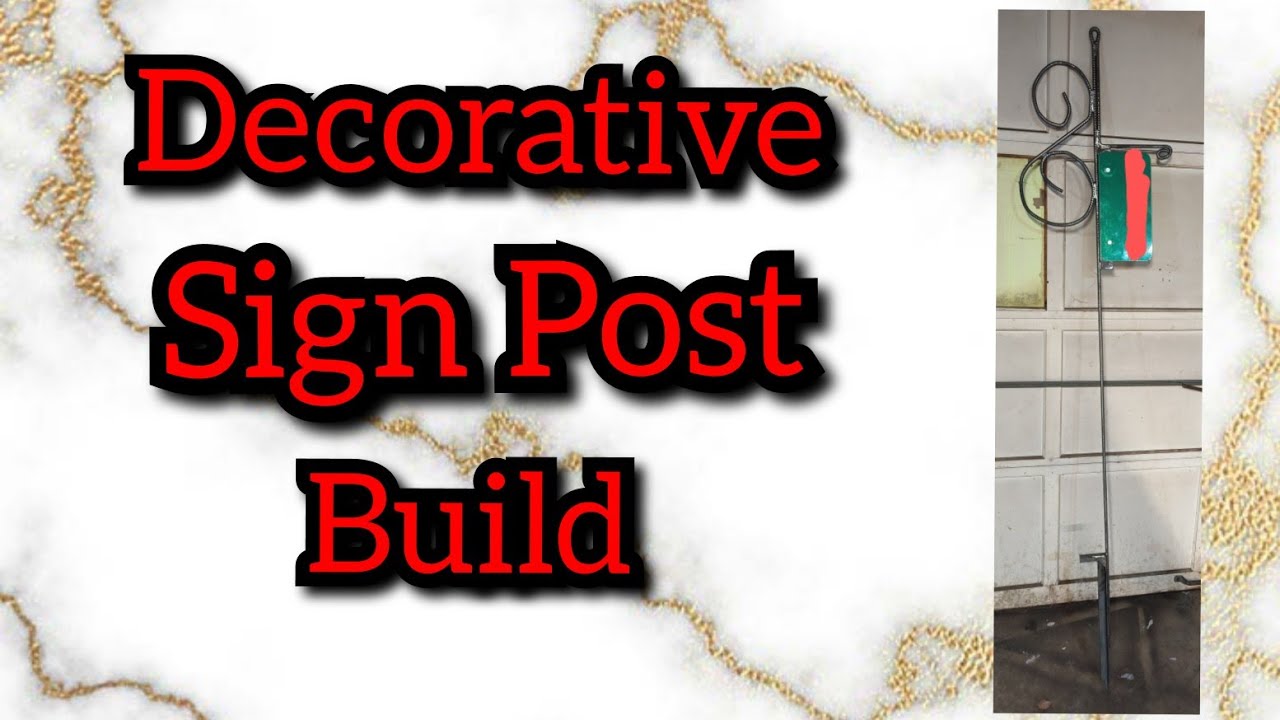 Decorative Signpost| Welding and fitting projects|