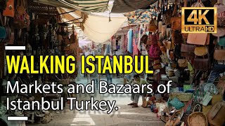 Istanbul Walking Tour - Bazaars and Markets | 4K 60FPS
