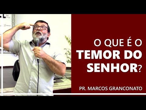 O que é o temor do Senhor?