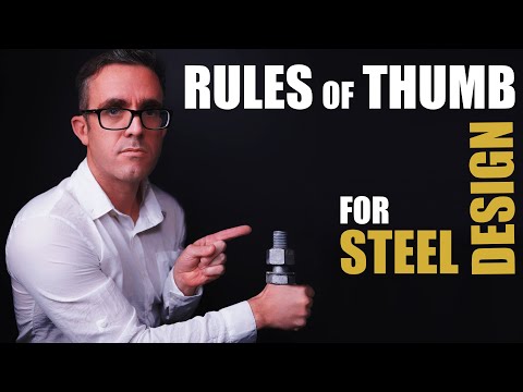The rules of thumb for steel design
