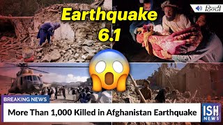 More Than 1,000 Killed in Afghanistan Earthquake