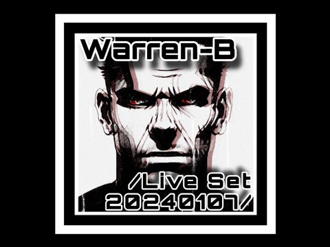 Warren-B - Live Set Visual 2024-01-07  [Indie Dance / Progressive House / Melodic Techno] @Live mix