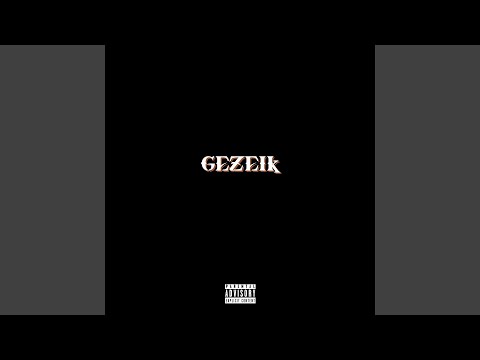 Gezeik (feat. Bornlikemalik)