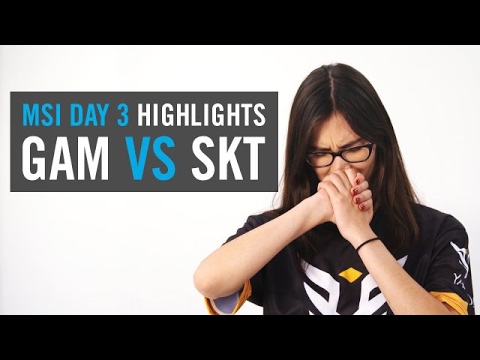 SKT vs GAM MSI Day 3 Highlights