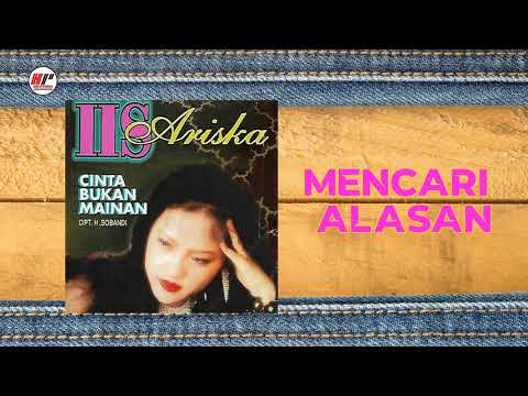 Iis Ariska - Mencari Alasan (Official Audio)