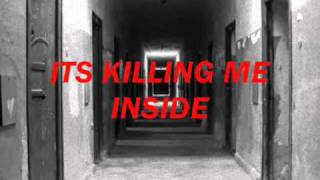 Crossfade - Killing Me Inside (lyrics)