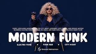 Download lagu Electro-Funk & Funk R&B Mix | MODERN FUNK Vol. 03 | City Night Listening mp3