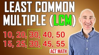 Least Common Multiple LCM (ACT Math Review Video Course 41 of 65)