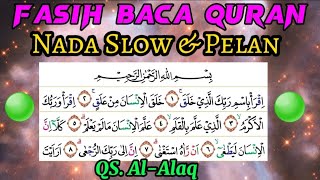 Download lagu Fasih & Lancar Baca Quran Nada Slow Pelan Surat Al Alaq | Latihan Tartil Quran Pemula sesuai Tajwid mp3