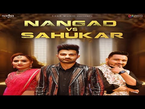 NANGAD VS SAHUKAR | Amit Dhull | New Haryanvi Song 2023