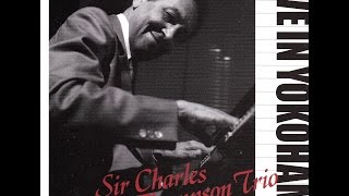 Sir Charles Thompson Trio, Live in Yokohama  - My One And Only Love