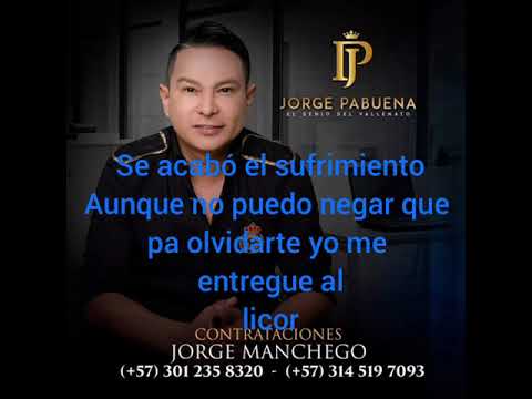 LETRA - POR FIN TE OLVIDÉ - JORGE PABUENA & VÍCTOR NAIN