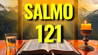 SALMO 121 – UMA PODEROSA ORAÇÃO POR PROTEÇÃO, LIVRAMENTO E PAZ.