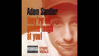 Adam Sandler - At a Medium Pace Studio vocals