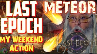 New Meteor Last Epoch Sorcerer with Gaming Grandpa