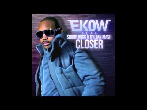 Ekow feat. Snoop Dogg & Kylian Mash - Closer (Fred Pellichero & Laurent Pepper Rmx)
