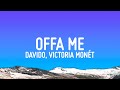 Davido - Offa Me (Lyrics) ft. Victoria Monét