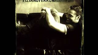 Tiziano Ferro  Baciano Le Donne Feat Biagio Antonacci